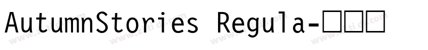 AutumnStories Regula字体转换